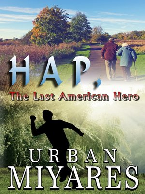 cover image of Hap, the Last American Hero
